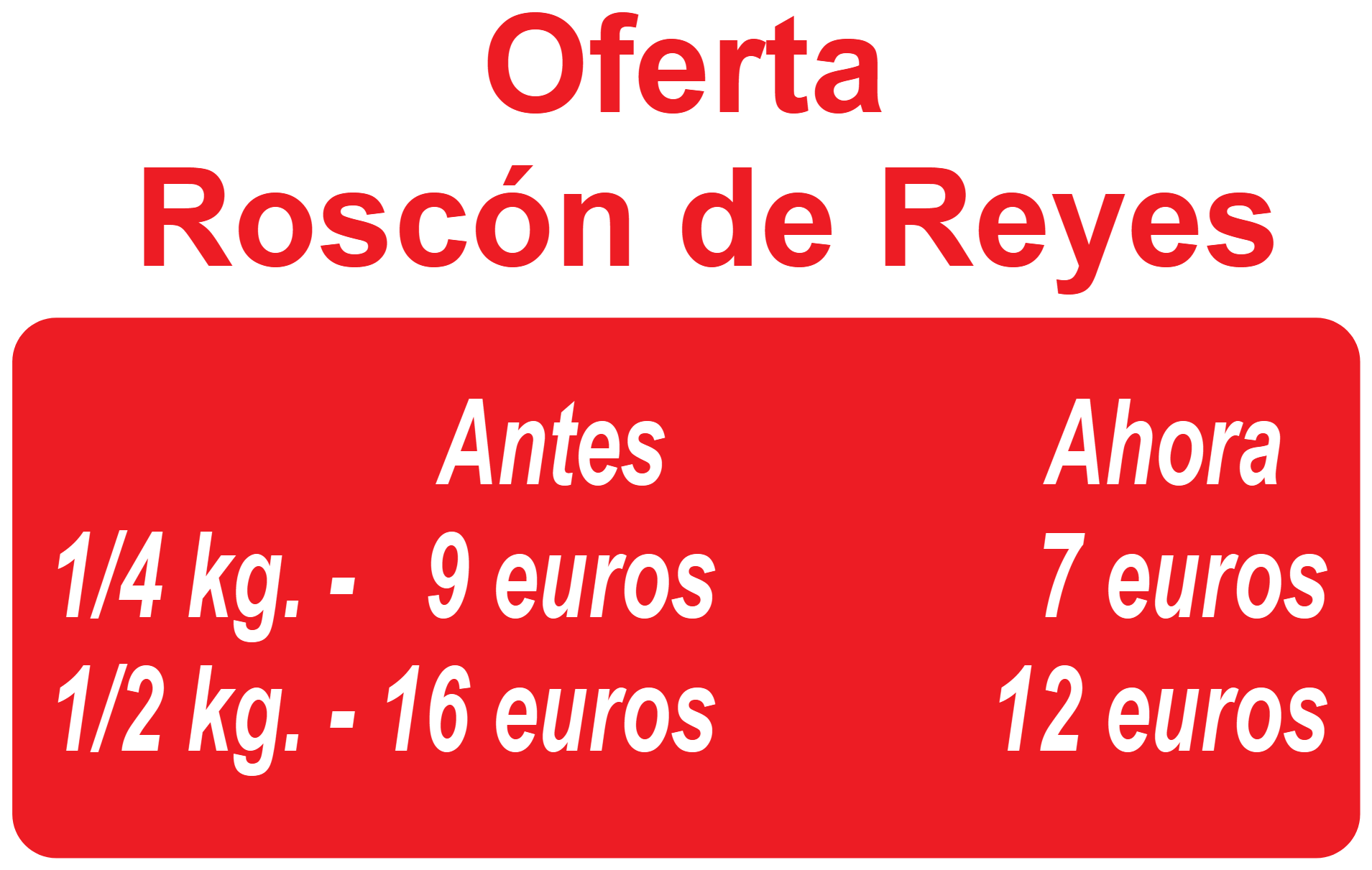 Oferta Roscón de Reyes